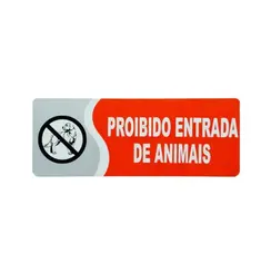 PROIBIDA ENTRADA DE ANIMAIS PEQUENO VERMELHA PL EM PS 20 X 7CM 1UN