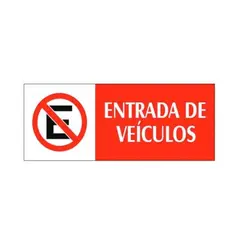 ENTRADA DE VEICULOS PEQUENO VERMELHA PL EM PS 20 X 7CM 1UN