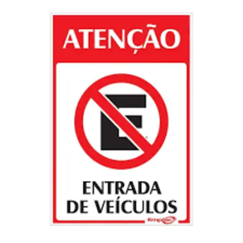 ENTRADA DE VEICULOS MX PL EM PS 30 X 20CM 1UN