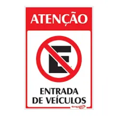 ENTRADA DE VEICULOS MX PL EM PS 30 X 20CM 1UN