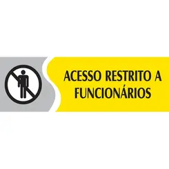ACESSO RESTRITO A FUNCIONARIOS PEQUENO PL EM PS 20 X 7CM 1UN